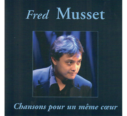 <strong>Fred Musset</strong ><br />Chansons pour un même coeur