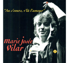 <strong>Marie-Josée Vilar</strong ><br />Au s'cours, vl'a l'amour