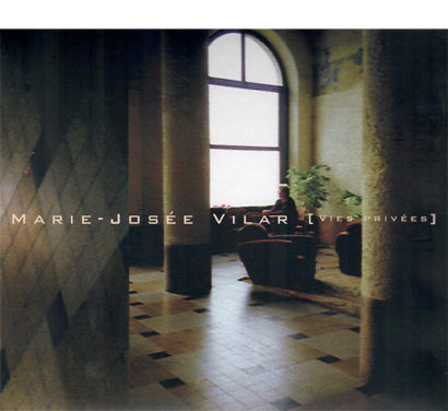 <strong>Marie-Josée Vilar</strong ><br />Vies privées